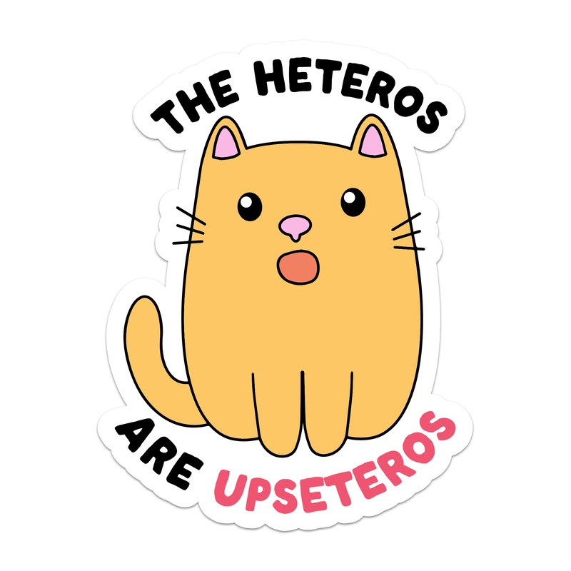 The Heteros Are Upseteros Orange Cat Vinyl Sticker